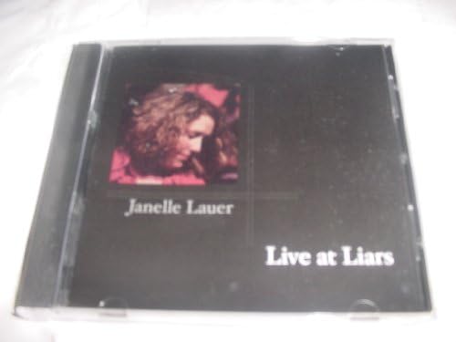 JANELLE Lauer'in Ses Müzik CD'si Liars'ta yaşıyor.